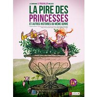 La pire des princesses