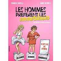 Les hommes preferent les emmerdeuses