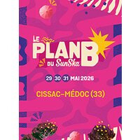 Le plan b du sunska - 1 jour