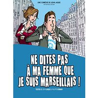 Ne dites pas a ma femme