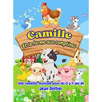 Camille et la fermes aux comptines