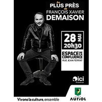 Au plus pres de francois xavier demaison