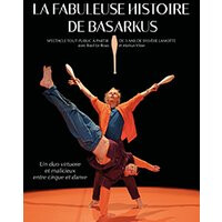 La fabuleuse histoire de basarkus