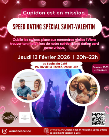 Cupidon est en mission : Cupidon est en mission : Speed
Dating spécial Saint-Valentin à Lille
