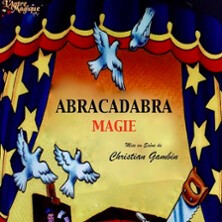 Abracadabra Magie ! - Antre Magique, Paris