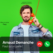 Arnaud Demanche - Faut Qu'on Parle !