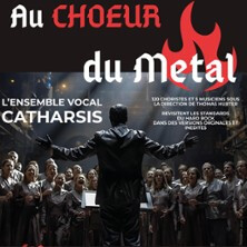 Au Choeur du Metal - L'Ensemble Vocal Catharsis
