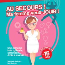 Au Secours ! Ma Femme Veut Jouir !