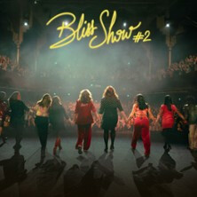Bliss Show #2