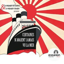 Certaines N’avaient Jamais Vu la Mer, Théâtre de l'Essaïon - Paris