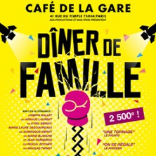 Dîner De Famille - Café de la Gare, Paris