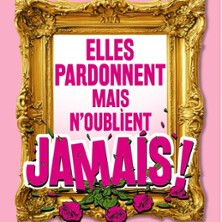 Elles Pardonnent mais n'oublient Jamais - Tournée