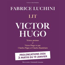 Fabrice Luchini Lit Victor Hugo - Théâtre de l'Atelier, Paris