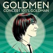 Goldmen Concert 100% Goldman - De Goldman à Frédéricks Goldman Jones - Tournée