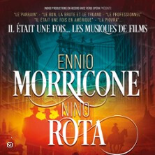 Il Était Une Fois... Ennio Morricone & Nino Rota