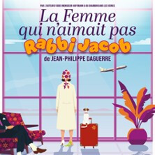 La Femme qui n'aimait pas Rabbi Jacob - Théâtre du Petit Montparnasse, Paris