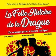 La Folle Histoire de la Drague