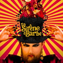 La Sirène à Barbe, Le Drag Show de la Sirène - Théâtre à l'Ouest, Caen