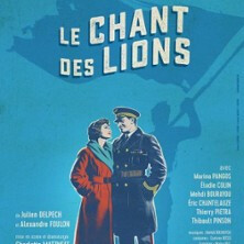 Le Chant des Lions l- Théâtre Tristan Bernard, Paris