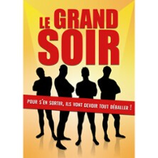 Le Grand Soir (Tournée)