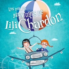 Les Folles Aventures de Lili Chardon, Théâtre de l'Essaïon - Paris