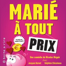 Marié à Tout Prix - La Comédie des K'talents, Perpignan