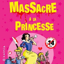 Massacre à la Princesse