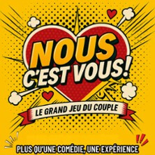 Nous c’Est Vous - Le Grand Jeu du Couple