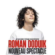 Roman Doduik - Nouveau Spectacle - Le Complexe, Lyon