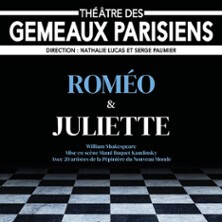 Roméo et Juliette - Théâtre des Gémeaux Parisiens