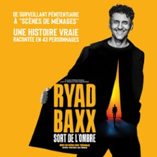 Ryad Baxx - Sort de l'Ombre - La Gaîté Rive Gauche, Paris
