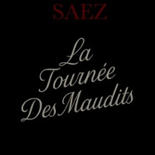 Saez - La Tournée des Maudits