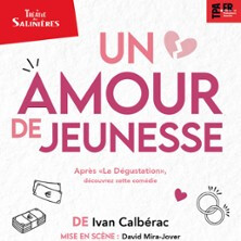 Un Amour de Jeunesse - Théâtre des Salinières, Bordeaux