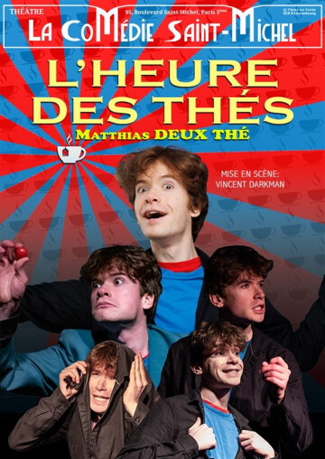 Matthias Deux Thé dans L'heure des thés