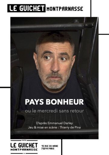 Pays bonheur ou le mercredi sans retour