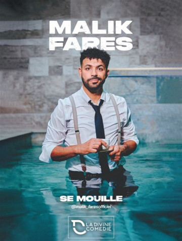 Malik Fares se mouille