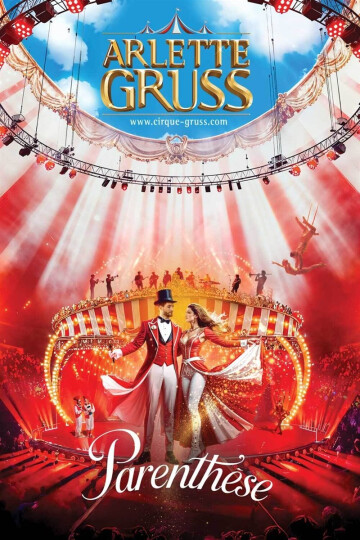 Le Cirque Arlette Gruss dans Parenthèse, la nouvelle création