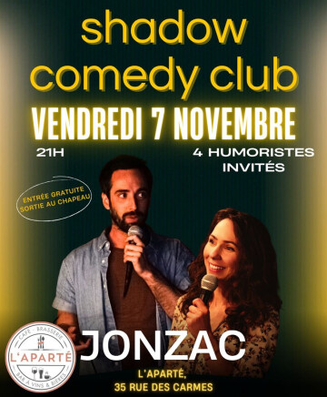 Soirée Shadow Comedy Club