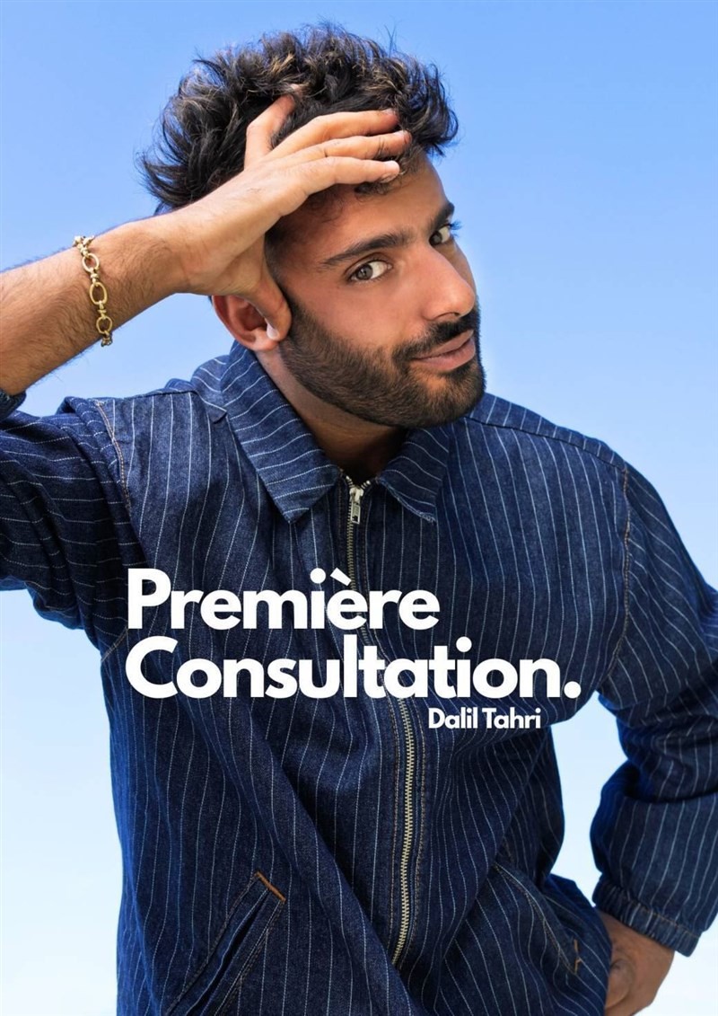 Dalil Tahri dans Première Consultation