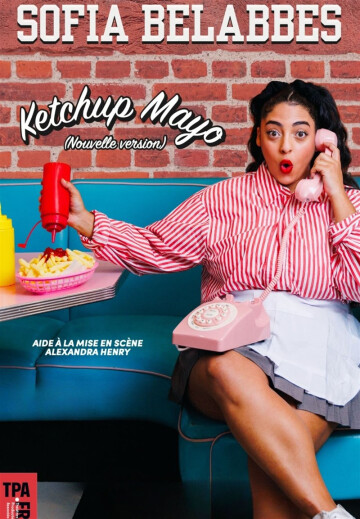 Sofia Belabbes dans Ketchup mayo