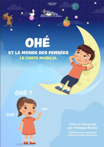 Ohé et le monde des pensées : Le conte musical