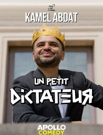 Kamel Abdat dans Un petit Dictateur