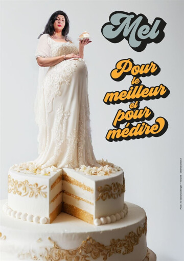 Mel dans Pour le meilleur et pour médire