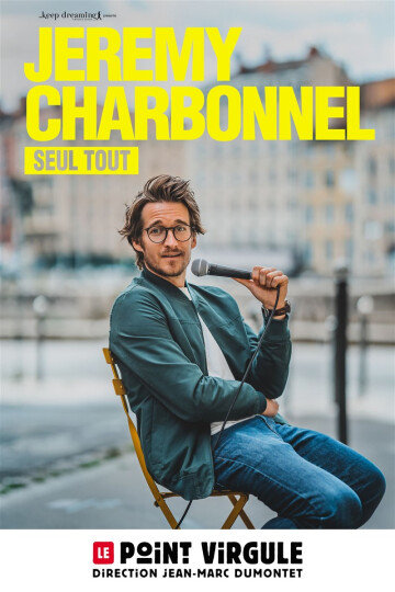Jérémy Charbonnel dans Seul Tout