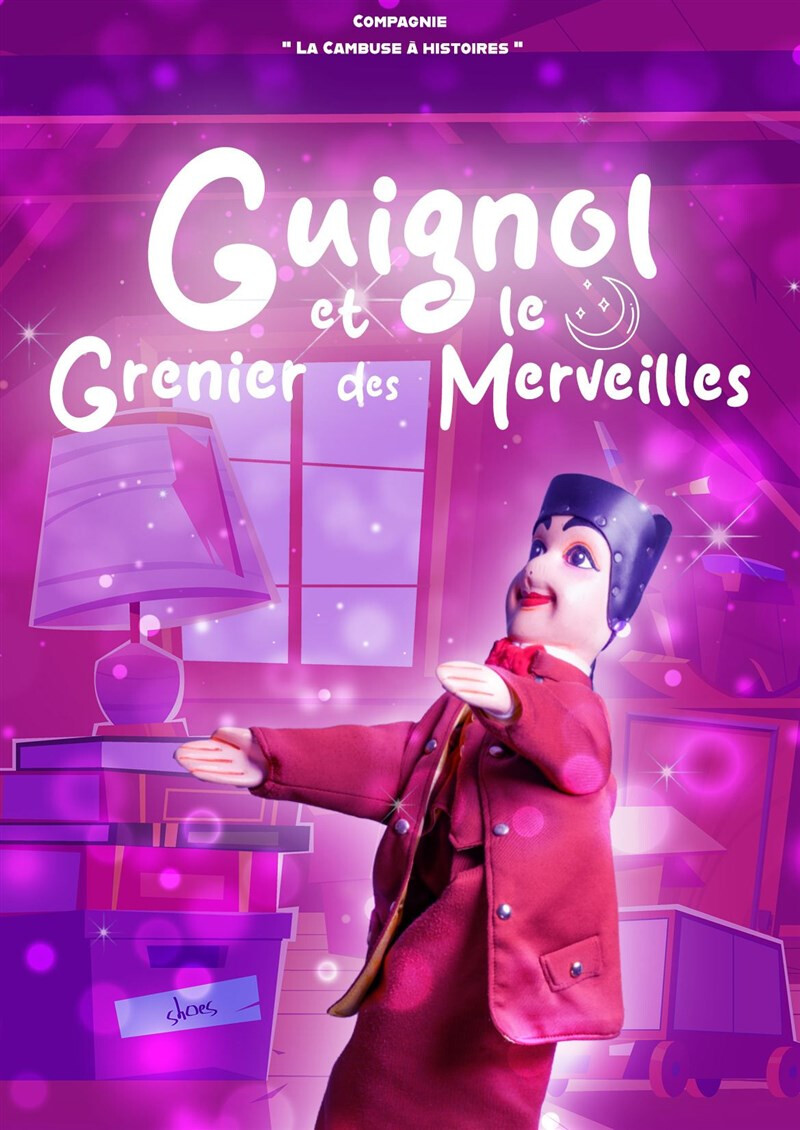 Guignol et le grenier des merveilles