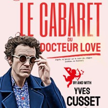 Yves Cusset - Le Cabaret du Docteur Love