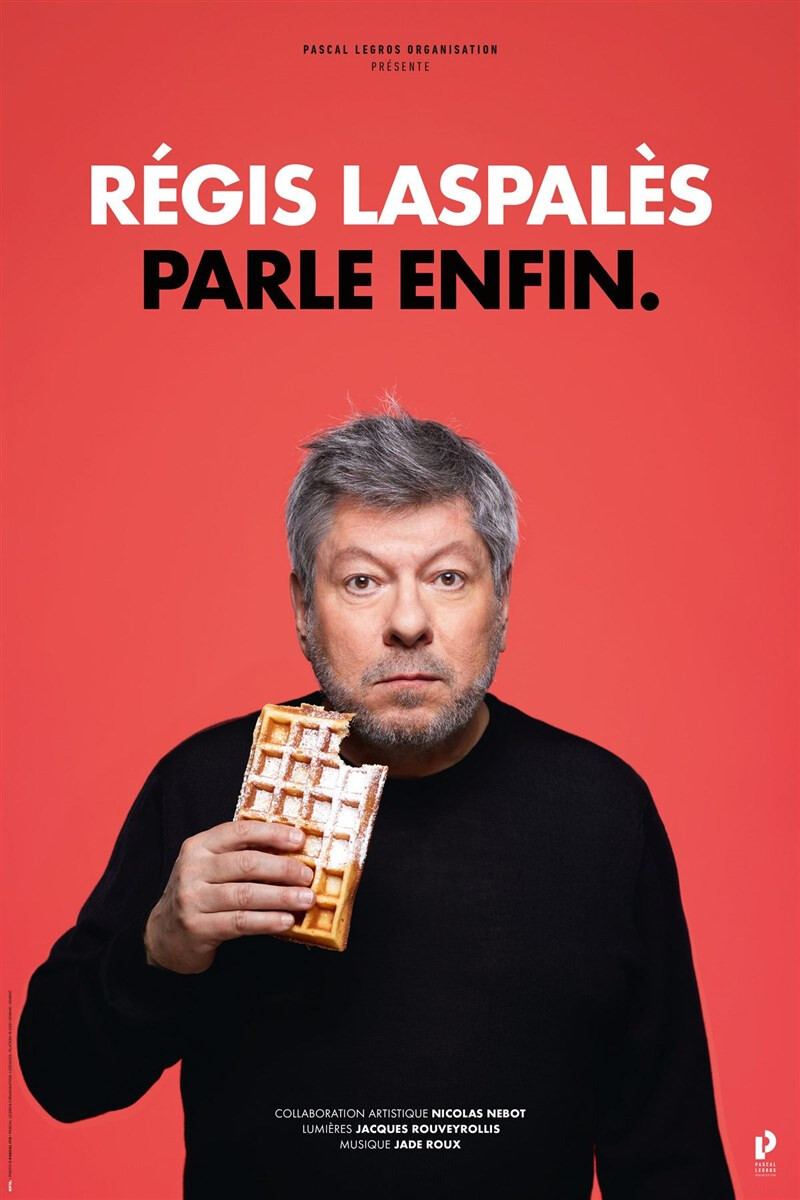 Régis Laspalès parle enfin