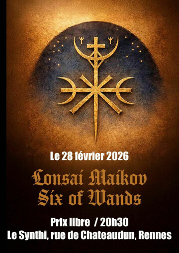 CONCERT LONSAI MAÏKOV + SIX OF WANDS