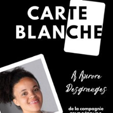 Aurore Desgranges - Carte Blanche