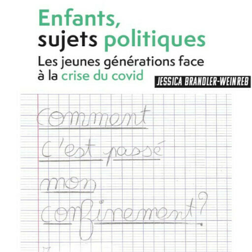 Arpentage du livre "Enfants, sujets politiques : les jeunes générations face à la crise du Covid"